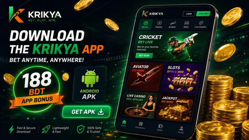 Krikya অ্যাপ ডাউনলোড করে ৳১৮৮ অ্যাপ বোনাস নিন — Android APK গাইড